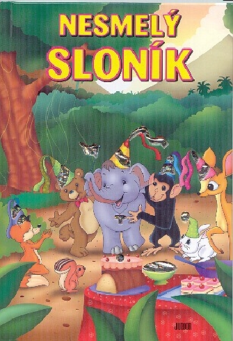 NESMELY SLONIK