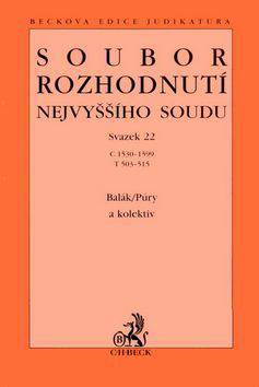 SOUBOR ROZHODNUTI NEJVYSSIHO SOUDU SVAZEK 22