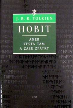 HOBIT - ANEB CESTA TAM A ZASE ZPATKY
