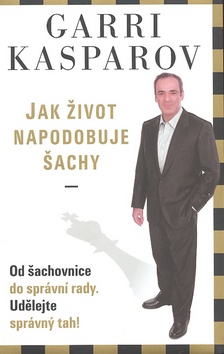 JAK ZIVOT NAPODOBUJE SACHY