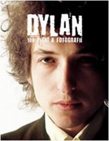 DYLAN 100 PISNI A FOTOGRAFII