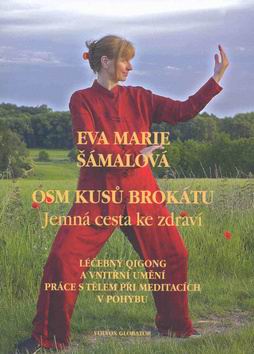 OSM KUSU BROKATU JEMNA CESTA KE ZDRAVI