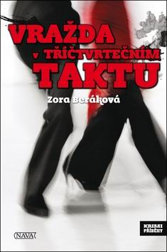 VRAZDA V TRICTVRTECNIM TAKTU