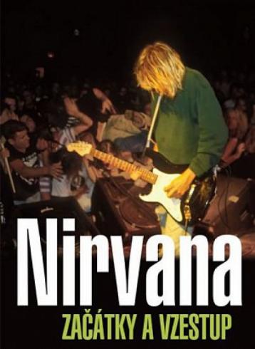 NIRVANA POCATKY A VZESTUP