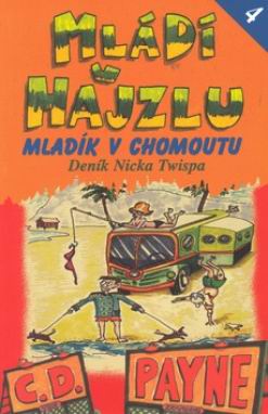 MLADI V HAJZLU 4 MLADIK V CHOMUTU