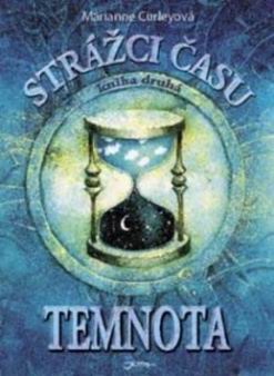 TEMNOTA KNIHA DRUHA STRAZCI CASU