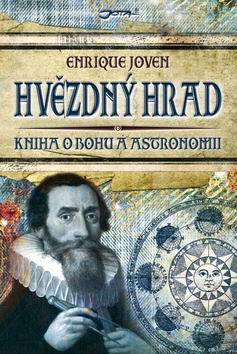 HVEZDNY HRAD KNIHA O BOHU A ASTRONOMII