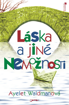 LASKA A JINE NEMOZNOSTI