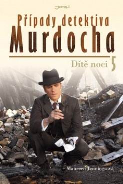 PRIPADY DETEKTIVA MURDOCHA 5 DITE NOCI
