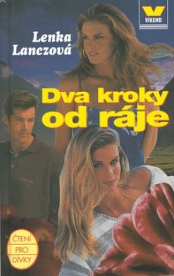 DVA KROKY OD RAJE
