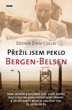 PREZIL JSEM PEKLO BERGEN-BELSEN