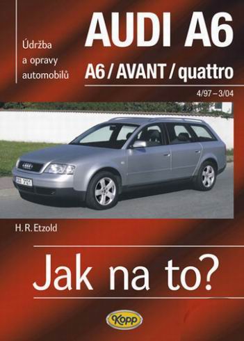 JAK NA TO? AUDI A6/AVANT/QUATTRO