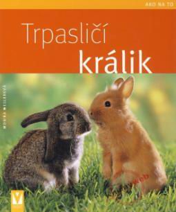 TRPASLICI KRALIK - AKO NA TO