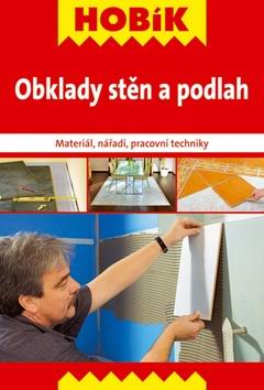 OBKLADY STEN A PODLAH