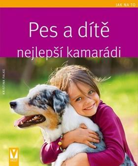 PES A DITE NEJLEPSI KAMARADI