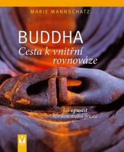 BUDDHA CESTA K VNITRNI ROVNOVAZE