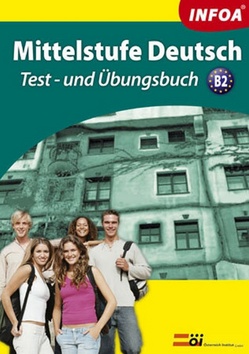 MITTELSTUFE DEUTSCH TEST-UND UBUNGSBUCH B2 + 2CD