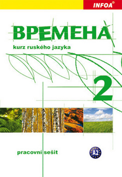 VREMENA 2 KURZ RUSKEHO JAZYKA PRACOVNI SESIT