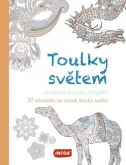 TOULKY SVETEM OMALOVANKY PRO DOSPELE