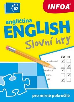 ANGLICTINA SLOVNI HRY PRO MIRNE POKROCILE