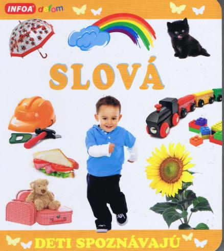 DETI SPOZNAVAJU - SLOVA