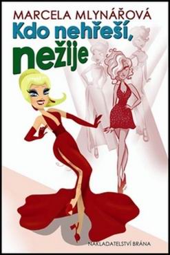KDO NEHRESI, NEZIJE