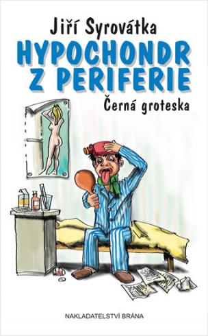 HYPOCHONDR Z PERIFERIE