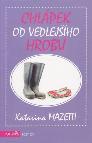 CHLAPEK OD VEDLEJSIHO HROBU