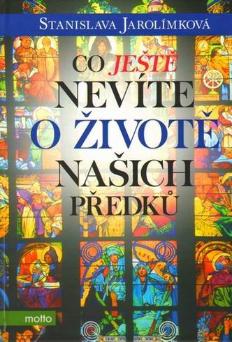 CO JESTE NEVITE O ZIVOTE NASICH PREDKU