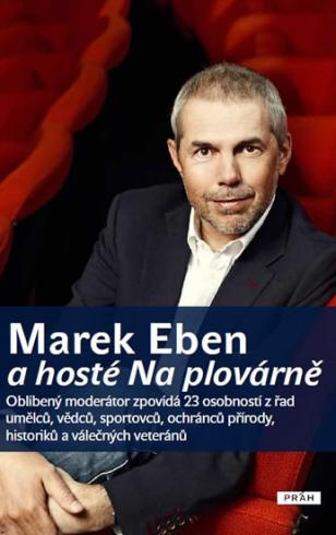 MAREK EBEN A HOSTE NA PLOVARNE
