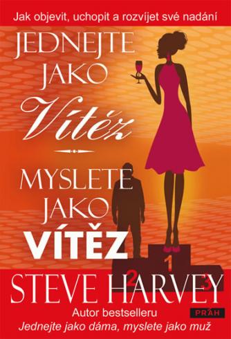 JEDNEJTE JAKO VITEZ, MYSLETE JAKO VITEZ