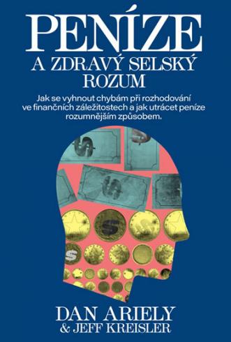 PENIZE A ZDRAVI SELSKY ROZUM
