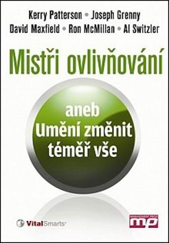 MISTRI OVLIVNOVANI ANEB UMENI ZMENIT TEMER VSE