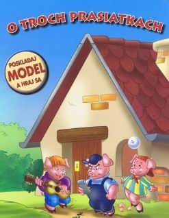 O TROCH PRASIATKACH POSKLADAJ MODEL A HRAJ SA