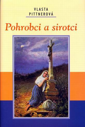 POHROBCI A SIROTCI