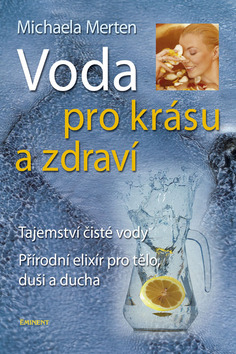 VODA PRO KRASU A ZDRAVI