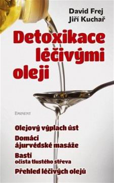 DETOXIKACE LECIVYMI OLEJI