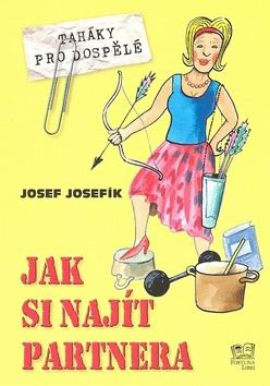JAK SI NAJIT PARTNERA - TAHAKY PRO DOSPELE