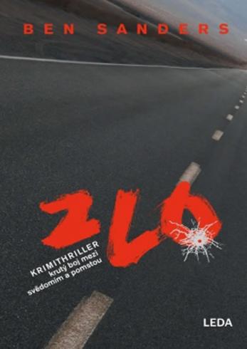 ZLO KRIMITRILER KRUTY BOJ MEZI SVEDOMIM A POMSTOU