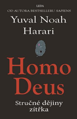 HOMO DEUS STRUCNE DEJINY ZITRKA