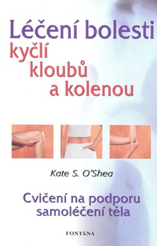 LECENI BOLESTI KYCLI KLOUBU A KOLENOU