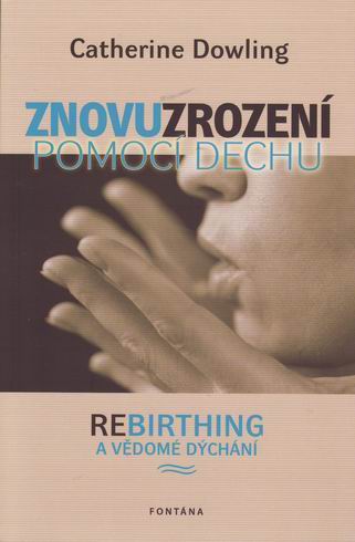 ZNOVUZROZENI POMOCI DECHU