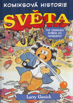 KOMIKSOVA HISTORIE SVETA OD VZESTUPU ARABIE PO RENESANCI III.