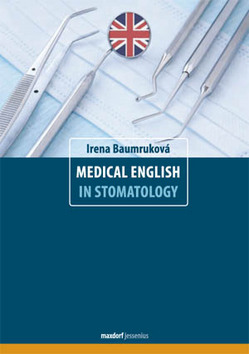 MEDICAL ENGLISH IN STOMATOLOGY