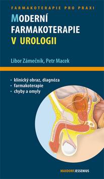 MODERNI FARMAKOTERAPIE V UROLOGII