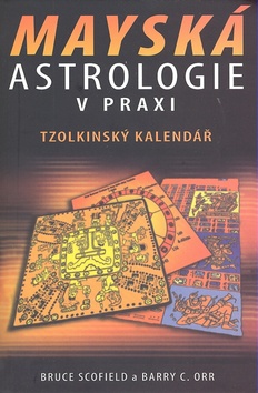 MAYSKA ASTROLOGIE V PRAXI