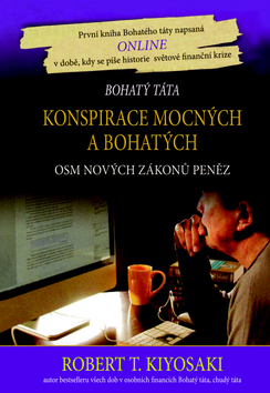 KONSPIRACE MOCNYCH A BOHATYCH - OSM NOVYCH ZAKONU PENEZ
