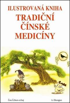 ILUSTROVANA KNIHA TRADICNI CINSKE MEDICINY