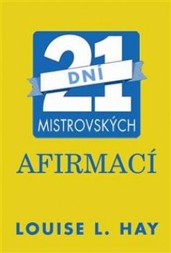 21 DNI MISTROVSKYCH AFIRMACI