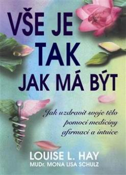 VSE JE TAK, JAK MA BYT